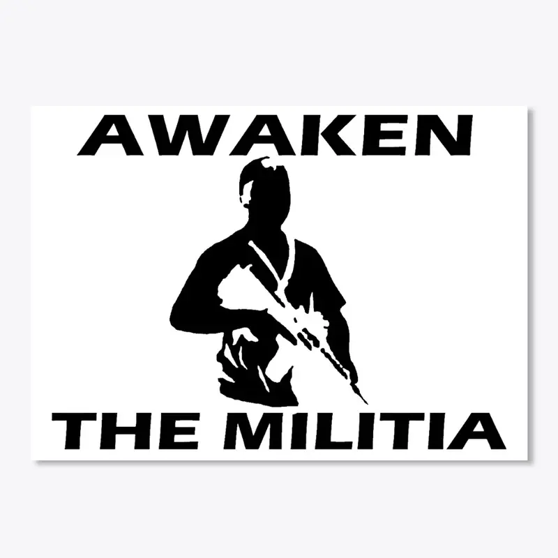 Awaken The Militia - Kenosha Kid